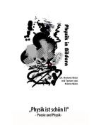 "Physik ist schön II" di Herbert Wolz, Kristin Wolz edito da Books on Demand