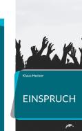 Einspruch di Klaus Hecker edito da Books on Demand