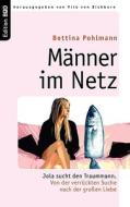 Männer im Netz di Bettina Pohlmann edito da Books on Demand