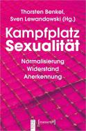 Kampfplatz Sexualität edito da Transcript Verlag