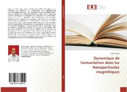 Dynamique de l'aimantation dans les Nanoparticules magnétiques di Bachir Ouari edito da Editions universitaires europeennes EUE