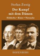 Der Kampf mit dem Dämon di Stefan Zweig edito da Hofenberg