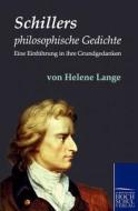 Schillers philosophische Gedichte di Helene Lange edito da Europäischer Hochschulverlag