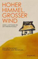 Hoher Himmel, Großer Wind di Kazuaki Tanahashi, Friederike Boissevain edito da Sprachlichter Verlag