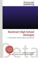 Rockmart High School (Georgia) edito da Betascript Publishing