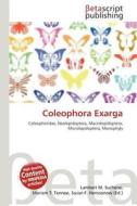 Coleophora Exarga edito da Betascript Publishing