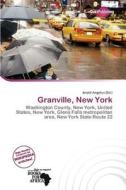 Granville, New York edito da Duct Publishing