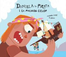Daniela la Pirata i la malvada ciclop edito da NubeOcho
