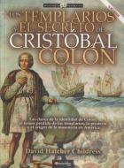 Los templarios y el secreto de Cristóbal Colón N.E. revisada edito da Ediciones Nowtilus