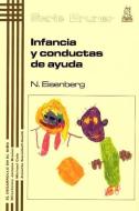 Infancia y conductas de ayuda di Nancy Eisenberg edito da Ediciones Morata, S.L.