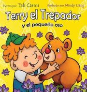 Terry el Trepador y el pequeño oso di Tali Carmi, Mindy Liang edito da ValCal Software Ltd