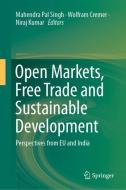 Open Markets, Free Trade and Sustainable Development edito da Springer Singapore