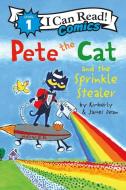 Pete The Cat: The Rainbow Cookie Recipe Robber di James Dean, Kimberly Dean edito da HarperCollins Publishers Inc