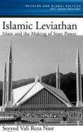 Islamic Leviathan: Islam and the Making of State Power di Seyyed Vali Reza Nasr edito da OXFORD UNIV PR