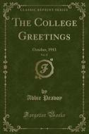 The College Greetings, Vol. 17 di Abbie Peavoy edito da Forgotten Books