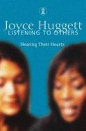 Listening To Others di Joyce Huggett edito da Hodder & Stoughton General Division