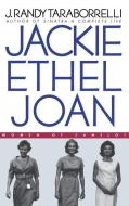 Jackie, Ethel, Joan: Women of Camelot di J. Randy Taraborrelli edito da GRAND CENTRAL PUBL