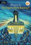 Where Is the Empire State Building? di Janet B. Pascal, Who Hq edito da GROSSET DUNLAP