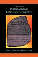 Programming Language Concepts di Carlo Ghezzi, Mehdi Jazayeri, Ghezzi edito da John Wiley & Sons