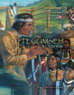 The Tecumseh You Never Knew di James Lincoln Collier edito da Children's Press(CT)