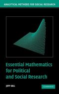 Essential Mathematics for Political and Social Research di Jeff Gill edito da Cambridge University Press