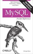 MySQL Pocket Reference di George Reese edito da O'Reilly Media, Inc, USA