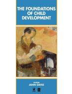 Foundations of Child Development di Oates edito da John Wiley & Sons