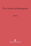 The Culture of Redemption di Leo Bersani edito da Harvard University Press