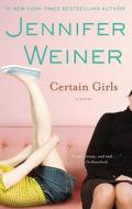 Certain Girls di Jennifer Weiner edito da WASHINGTON SQUARE