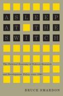 Asleep at the Switch di Bruce Smardon edito da McGill-Queen's University Press