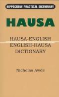 Hausa-English/English-Hausa Practical Dictionary di Nicholas Awde edito da HIPPOCRENE BOOKS