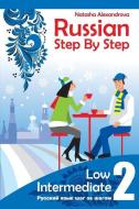 Russian Step by Step, Low Intermediate: Level 2 with Audio Direct Download di Natasha Alexandrova edito da Natasha Alexandrova