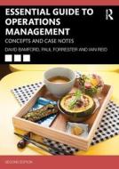 Essential Guide To Operations Management di David Bamford, Paul Forrester, Iain Reid edito da Taylor & Francis Ltd