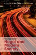 Hegel and Modern Society di Charles Taylor edito da Cambridge University Press