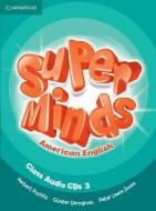 Super Minds American English Level 3 Class Audio Cds (3) di Herbert Puchta, Gunter Gerngross, Peter Lewis-Jones edito da Cambridge University Press