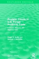 Postwar Trends in U.S. Forest Products Trade di Professor Roger A. Sedjo, Samuel J. Radcliffe edito da Taylor & Francis Ltd
