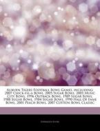 Auburn Tigers Football Bowl Games, Inclu di Hephaestus Books edito da Hephaestus Books