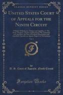 United States Court Of Appeals For The Ninth Circuit, Vol. 1 di U S Court of Appeals Ninth Circuit edito da Forgotten Books