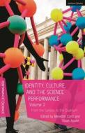 Identity, Culture, And The Science Performance, Volume 2 edito da Bloomsbury Publishing PLC