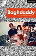 Baghdaddy di Jasmine Naziha Jones edito da Bloomsbury Publishing PLC