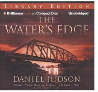 The Water's Edge di Daniel Judson edito da Brilliance Audio