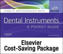 Essentials of Dental Assisting - Text, Workbook, and Boyd: Dental Instruments, 4e Package di Debbie S. Robinson, Doni L. Bird, Linda Bartolomucci Boyd edito da W.B. Saunders Company