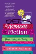 Women's Fiction di Deborah Philips edito da Bloomsbury Academic