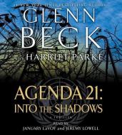 Agenda 21: Into the Shadows di Glenn Beck edito da Simon & Schuster Audio
