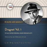 Dragnet, Vol. 1 di Hollywood 360 edito da Blackstone Audiobooks