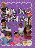 In My Own Special Way di Grace M Oakley edito da LifeRich Publishing