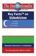 Key Facts on Uzbekistan: Essential Information on Uzbekistan di Patrick W. Nee edito da Createspace