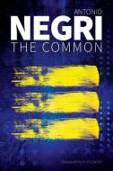 The Common di Negri edito da Polity Press