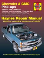 Chevrolet & GMC Pick-Ups, 2Wd & 4Wd (88 - 00) di John Haynes edito da Haynes Publishing
