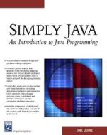 Simply Java di James Levenick edito da Cengage Learning, Inc